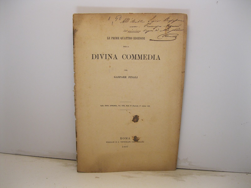 Le prime quattro edizioni della Divina Commedia. Dalla Nuova Antologia, vol. LXXI, serie IV (fascicolo 1° ottobre 1897)